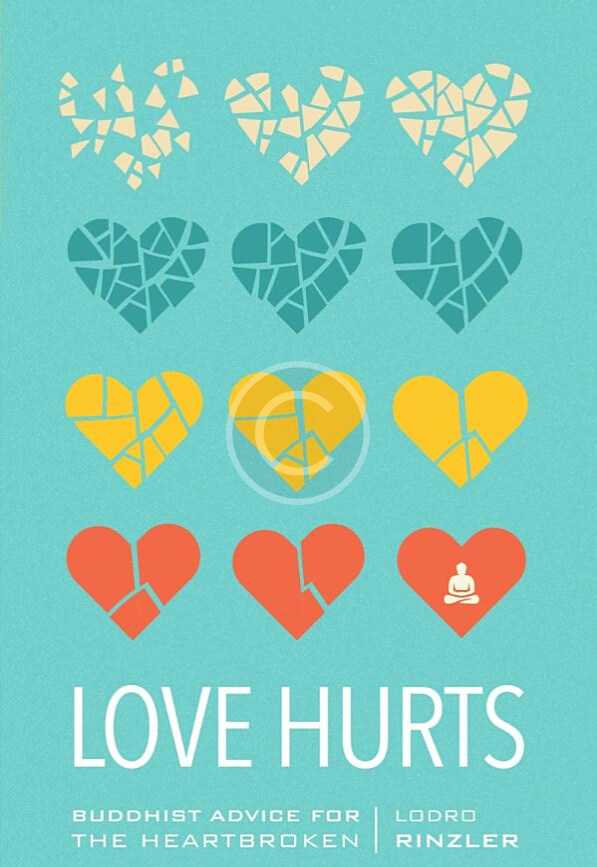 Love Hurts: Buddhist Advice for the Heartbroken